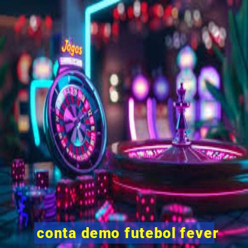 conta demo futebol fever